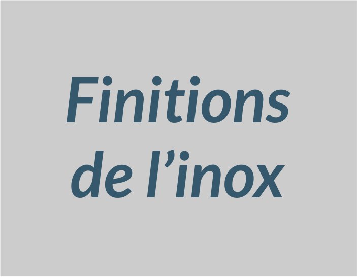 Lettre Inox Finitions